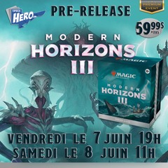 MTG Modern Horizon 3 Prerelease - Vendredi le 7 Juin 19h00 - Premium Event